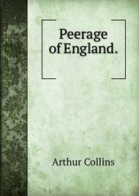Peerage of England. .