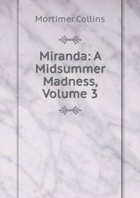 Miranda: A Midsummer Madness, Volume 3