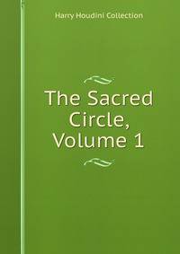 The Sacred Circle, Volume 1