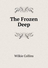 The Frozen Deep