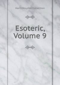 Esoteric, Volume 9