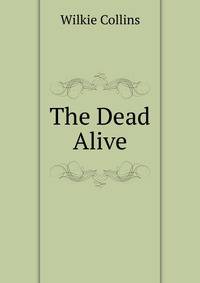 The Dead Alive