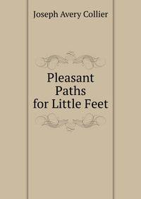 Pleasant Paths for Little Feet