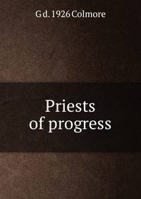 Priests of progress