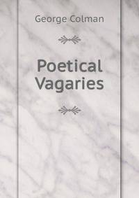 Poetical Vagaries