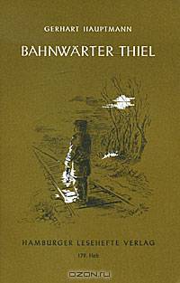 Bahnw&#228;rter Thiel