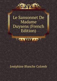 Le Sansonnet De Madame Duysens (French Edition)