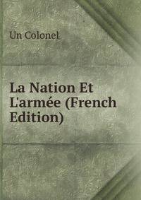 La Nation Et L'arm?e (French Edition)