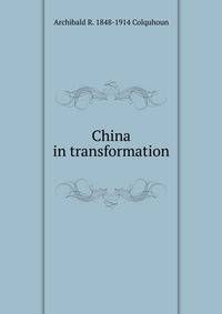China in transformation