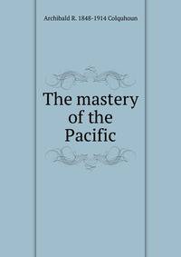 The mastery of the Pacific
