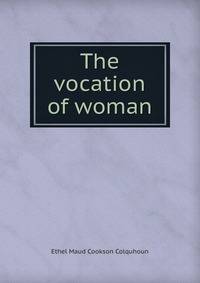 The vocation of woman