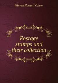 Postage stamps and their collection