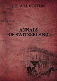 ANNALS OF SWITZERLAND