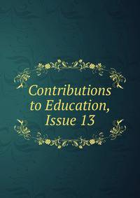 Contributions to Education, Issue 13
