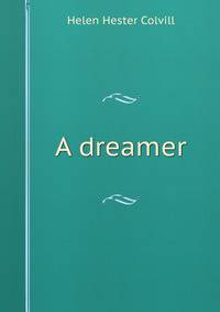 A dreamer