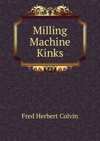 Milling Machine Kinks