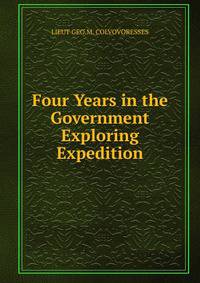 Four Years in the Government Exploring Expedition