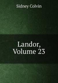 Landor, Volume 23