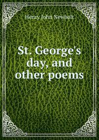 St. George's day, and other poems