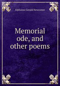 Memorial ode, and other poems