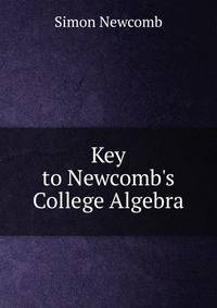 Key to Newcomb's College Algebra