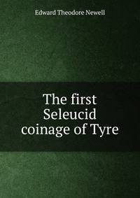 The first Seleucid coinage of Tyre