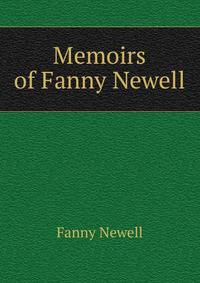 Memoirs of Fanny Newell