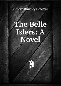 The Belle Islers: A Novel