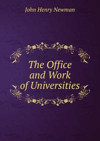 The Office and Work of Universities