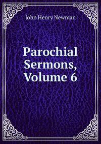 Parochial Sermons, Volume 6
