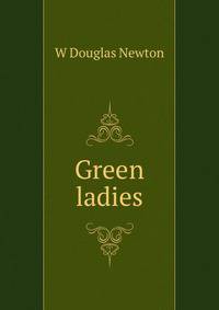 Green ladies