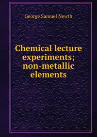 Chemical lecture experiments; non-metallic elements