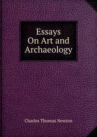 Essays On Art and Archaeology