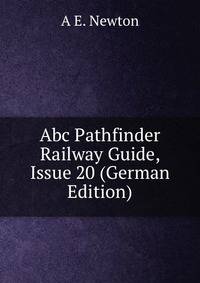 Abc Pathfinder Railway Guide, Issue 20 (German Edition)