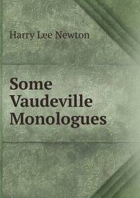Some Vaudeville Monologues