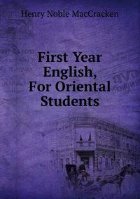 First Year English, For Oriental Students.