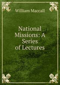 National Missions: A Series of Lectures
