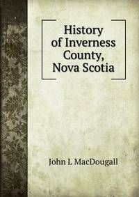 History of Inverness County, Nova Scotia