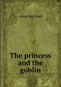 The princess and the goblin