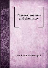 Thermodynamics and chemistry