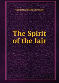 The Spirit of the fair