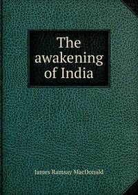 The awakening of India