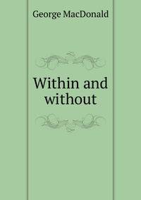Within and without