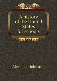 A history of the United States for schools
