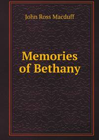 Memories of Bethany