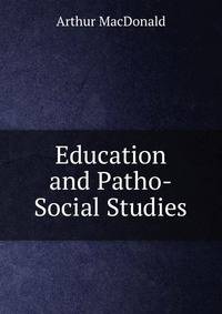 Education and Patho-Social Studies