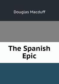 The Spanish Epic
