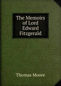 The Memoirs of Lord Edward Fitzgerald