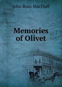 Memories of Olivet
