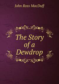 The Story of a Dewdrop